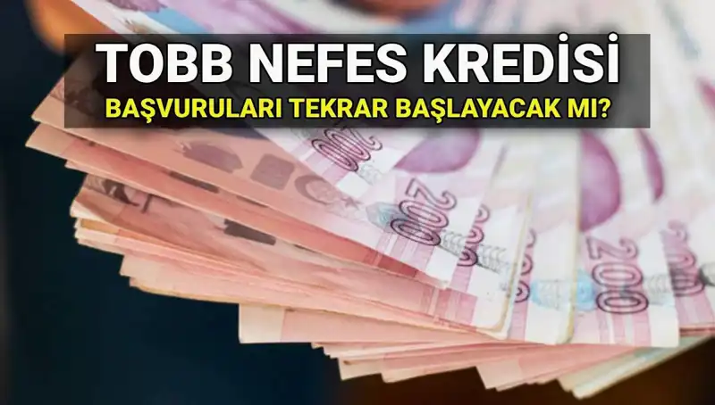 TOBB Nefes Kredisi Başvuruları Yeniden Açılacak mı? İşte Faiz Oranları ve Şartlar!