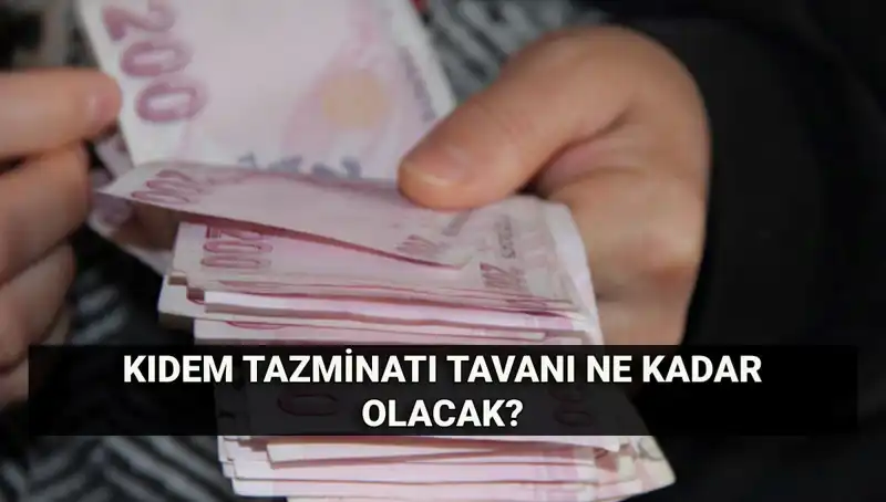 Kıdem Tazminatı Tavanı 2025’te Ne Kadar Olacak? Cevaplar Burada!