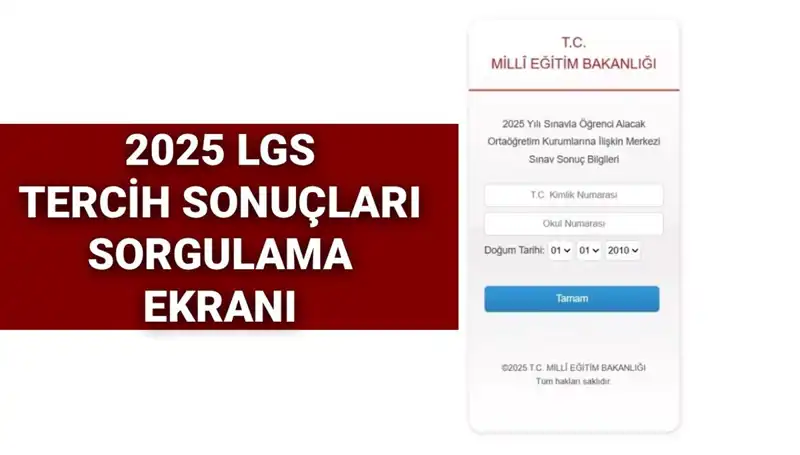 2025 LGS Tercih Sonuçları Ne Zaman Açıklanacak? Burada Öğrenin!
