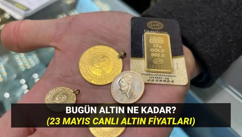 Altın Fiyatlarında Son Gelişmeler: 23 Mayıs'da Dikkat Çeken Değişimler