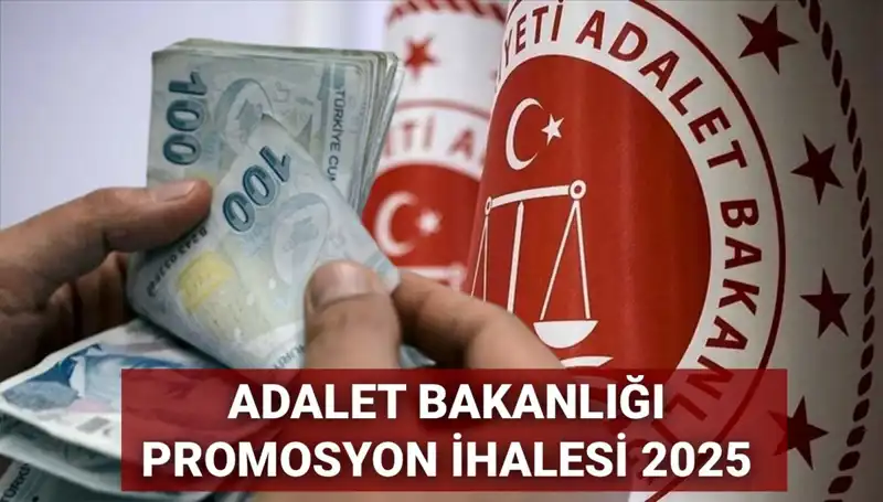 Adalet Bakanlığı Promosyon İhale Anlaşmasında Son Durum: 2025 Yılı Neler Getirecek?