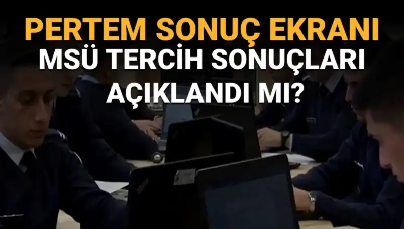 2025 Milli Savunma Üniversitesi Tercih Sonuçları İçin Geri Sayım Başladı!
